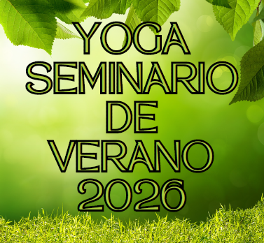 VACACIONES DE YOGA: Seminario de verano 2026