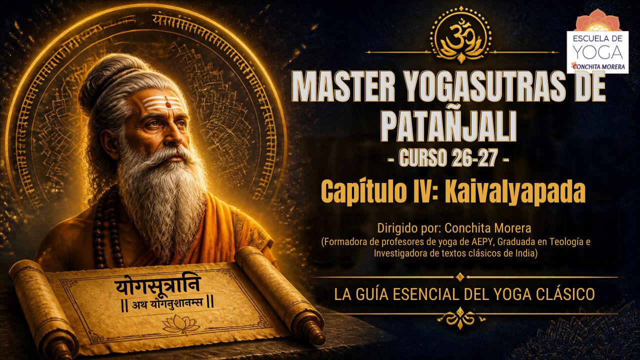 Master Yogasutras de Patanjali: capítulo IV, Vibhutipada, curso 2026-2027